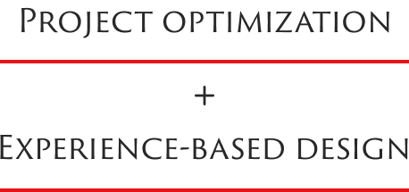Project optimization+Experience-based design
